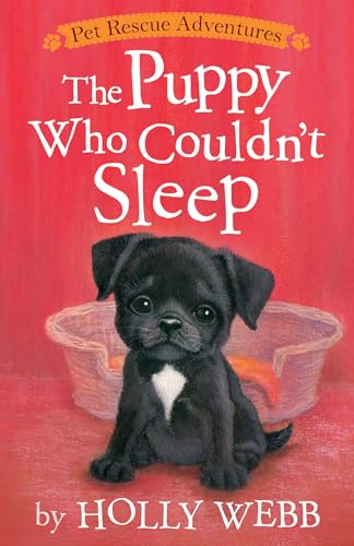 The Puppy Who Couldn't Sleep (Pet Rescue Adventures) von Tiger Tales