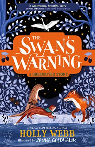 The Swan's Warning (The Story of Greenriver Book 2) von Orion Children's Books