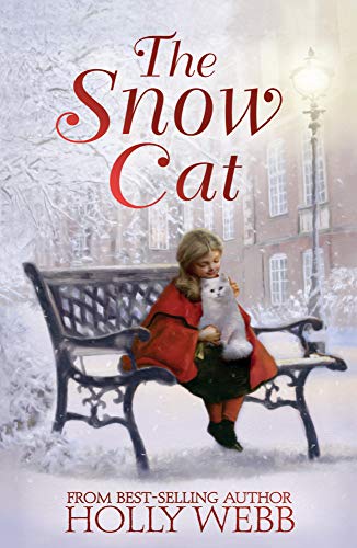 The Snow Cat (Winter Wildlife Stories)