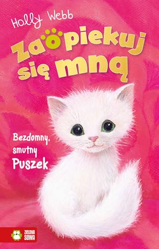 Zaopiekuj się mną Bezdomny, smutny Puszek von Zielona Sowa