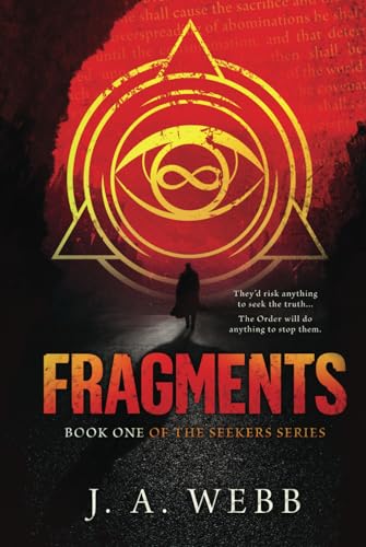 Fragments: Book One of The Seekers Series- A thrilling Christian epic fantasy adventure von Lonely Rock Press LLC