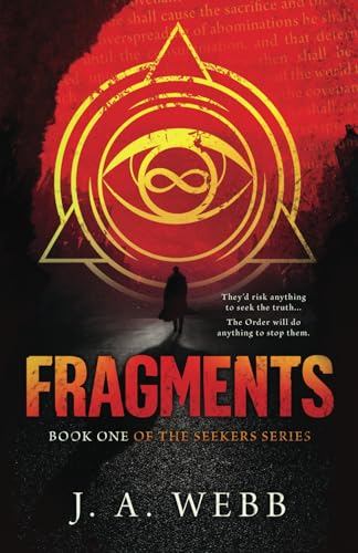 Fragments: A Dystopian Supernatural Suspense novel (The Seekers Series, Band 1) von Lonely Rock Press LLC