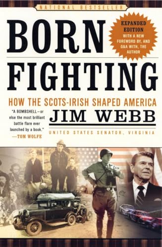 Born Fighting: How the Scots-Irish Shaped America von Broadway Books