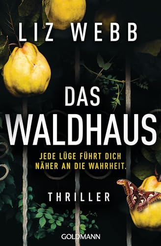 Das Waldhaus: Thriller - Mit farbigem Buchschnitt in limitierter Auflage
