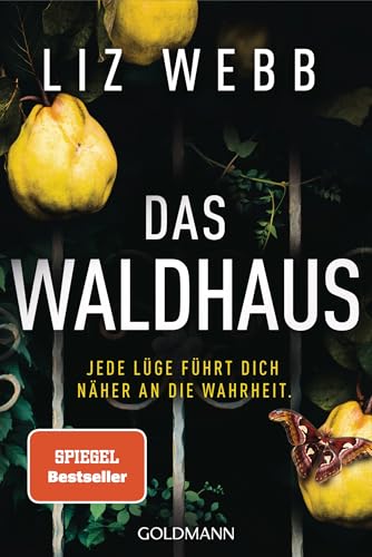 Das Waldhaus: Thriller von Goldmann