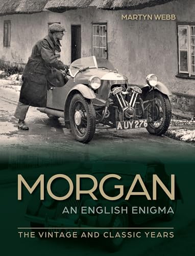 Morgan an English Enigma: The Vintage and Classic Years von The Crowood Press Ltd