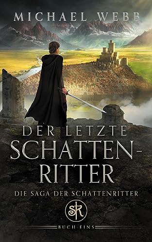 Der letzte Schattenritter