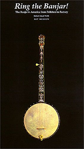 Ring the Banjar: The Banjo in America from Folklore to Factory: History of the Banjo, the Banjo in America from Folklore to Factory von Centerstream Publications