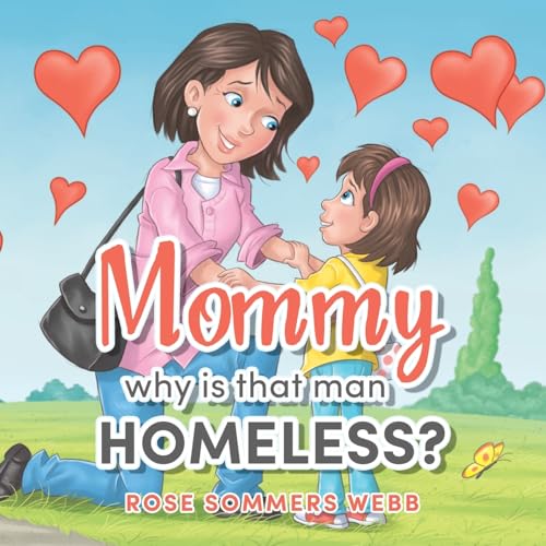 Mommy why is that man Homeless? von Authorhouse