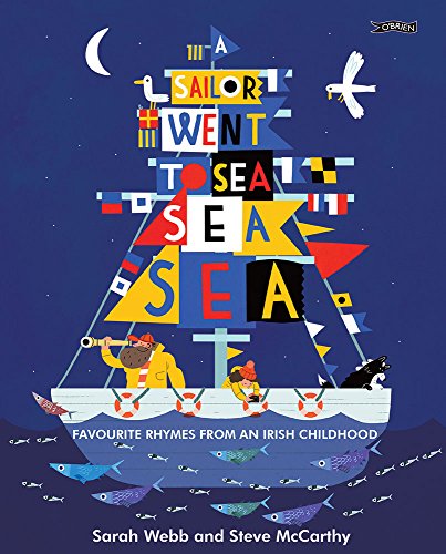 A Sailor Went to Sea, Sea, Sea: Favourite Rhymes from an Irish Childhood von O'Brien Press