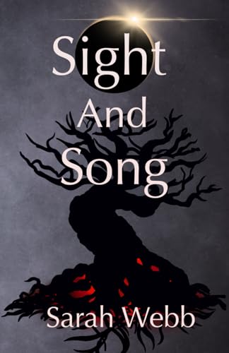 Sight and Song (The Chronicles of The Realms, Band 1)