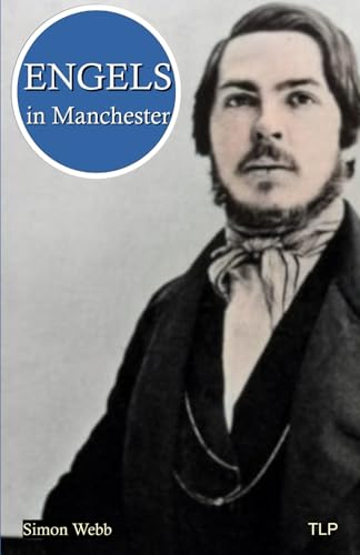 Engels in Manchester von The Langley Press