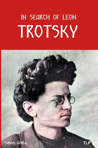 In Search of Leon Trotsky von The Langley Press