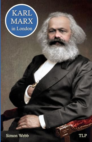 Karl Marx in London von The Langley Press