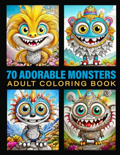 70 Adorable Monsters: Adult Coloring Book: Cute and Friendly monsters. von Independently published