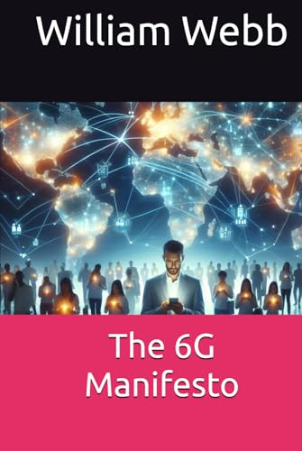 The 6G Manifesto