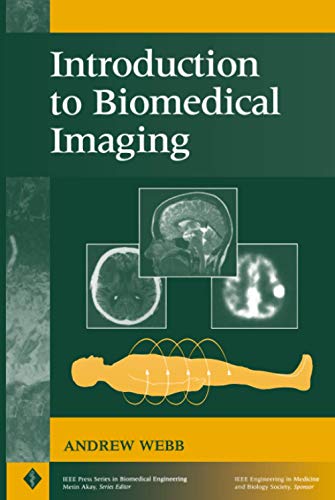 Introduction to Biomedical Imaging (IEEE Press Series on Biomedical Engineering)