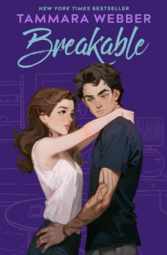 Breakable (Contours of the Heart®, Band 2) von Tammara Webber
