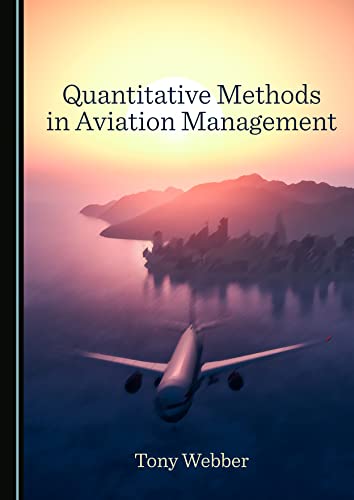 Quantitative Methods in Aviation Management