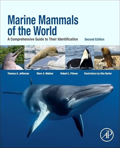 Marine Mammals of the World: A Comprehensive Guide to Their Identification von Academic Press