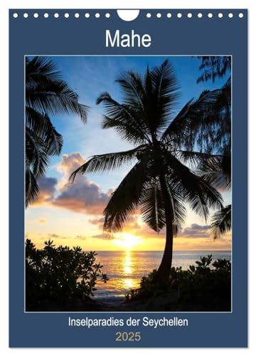 Mahe - Inselparadies der Seychellen (Wandkalender 2025 DIN A4 hoch), CALVENDO Monatskalender: Tropenparadies im Indischen Ozean von CALVENDO