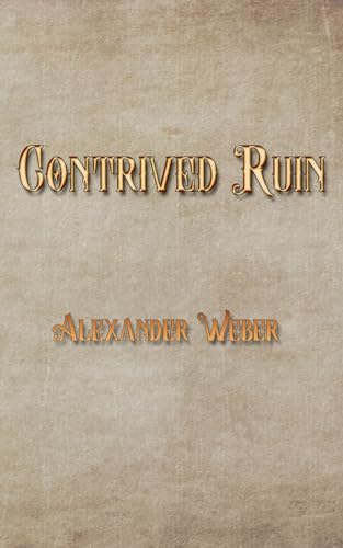 Contrived Ruin von Independently published