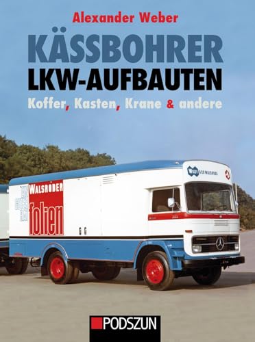 Kässbohrer Lkw-Aufbauten: Kasten, Koffer, Krane und andere von Podszun GmbH