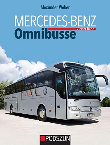 Mercedes-Benz Omnibusse, Vierter Band von Podszun GmbH
