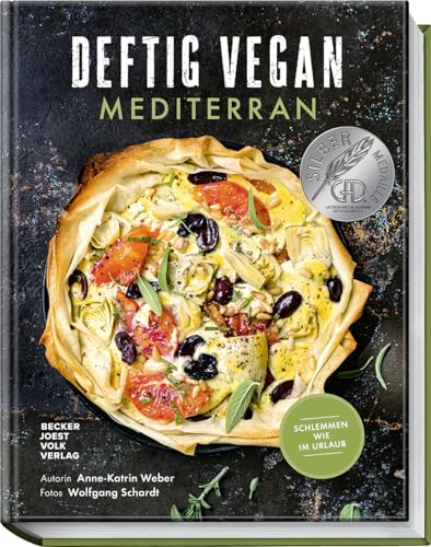 Deftig Vegan Mediterran: Schlemmen wie im Urlaub - Gesunde und leckere Rezepte für Genuss ohne tierische Produkte - Vegane Mittelmeerküche aus Italien, Spanien, Griechenland & Co. (Deftig vegetarisch) Deftig Vegan Mediterran: Schlemmen wie im Urlaub - Gesunde und leckere Rezepte für Genuss ohne tierische Produkte - Vegane Mittelmeerküche aus Italien, Spanien, Griechenland & Co. (Deftig vegetarisch)