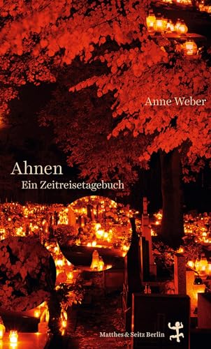 Ahnen: Ein Zeitreisetagebuch