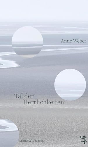 Tal der Herrlichkeiten: Ungekürzte Ausgabe