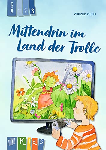 Mittendrin im Land der Trolle – Lesestufe 3 (KidS - Klassenlektüre in drei Stufen) von Verlag an der Ruhr