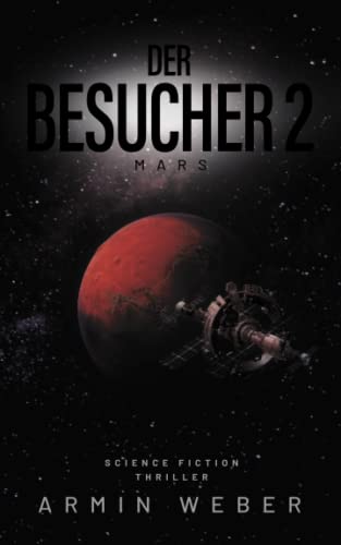 Der Besucher: Mars