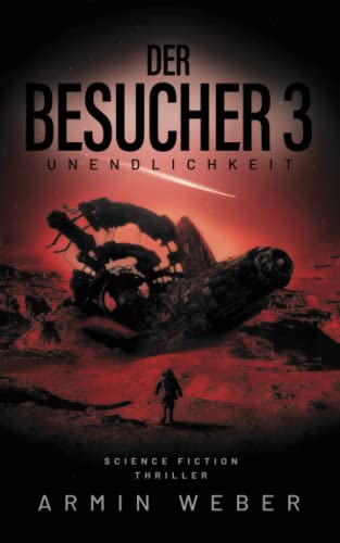 Der Besucher: Unendlichkeit