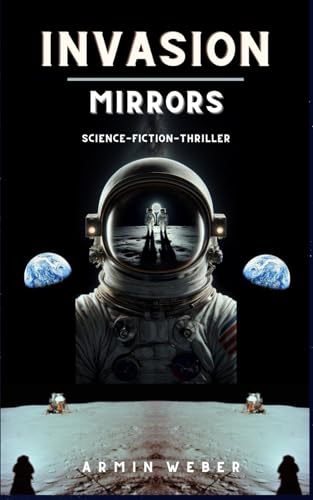 INVASION: MIRRORS von Independently published