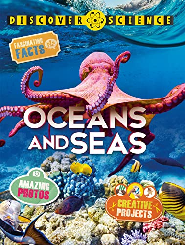 Discover Science: Oceans and Seas (Discover Science, 64) von Kingfisher