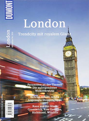 DuMont Bildatlas 202 London: Trendcity mit royalem Glanz