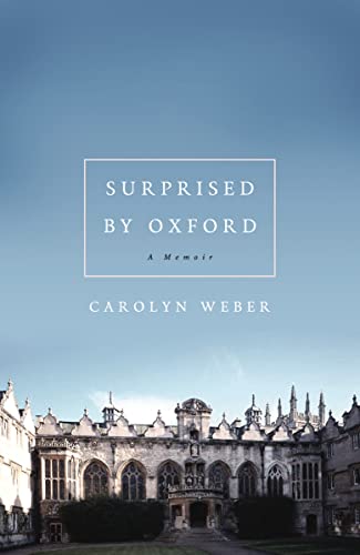 Surprised by Oxford: A Memoir von Thomas Nelson
