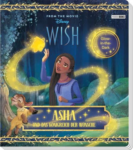 Disney Wish: Asha und das Königreich der Wünsche: Pappbilderbuch mit Glow-in-the-Dark-Effekten auf jeder Seite Disney Wish: Asha und das Königreich der Wünsche: Pappbilderbuch mit Glow-in-the-Dark-Effekten auf jeder Seite