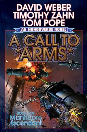 A Call to Arms (Volume 2) (Manticore Ascendant, Band 2)