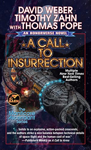 A Call to Insurrection (Volume 4) (Manticore Ascendant)