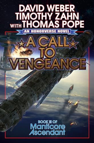 A Call to Vengeance (Volume 3) (Manticore Ascendant, Band 3)