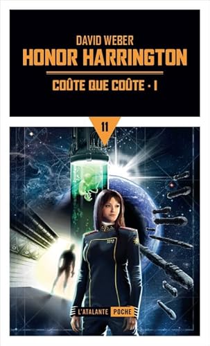Coûte que coûte T1: HONOR HARRINGTON (1) von ATALANTE