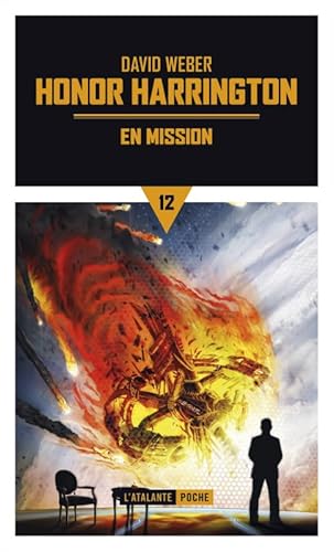 En mission: HONOR HARRINGTON LIVRE 12 En mission: HONOR HARRINGTON LIVRE 12 von ATALANTE
