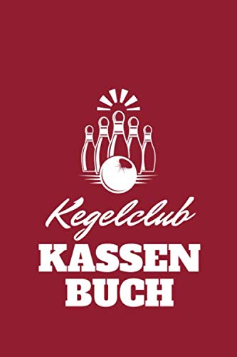 Kegelclub Kassenbuch: Kassen- und Strafenbuch für deinen Kegelverein | Sieger und Pudelkönig