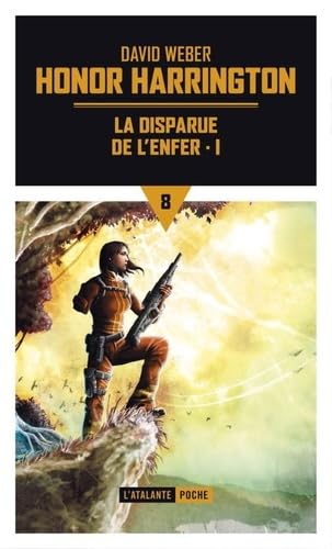 La disparue de l'enfer: HONOR HARRINGTON (1) von ATALANTE