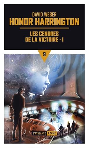 Les cendres de la victoire: HONOR HARRINGTON (1) von ATALANTE
