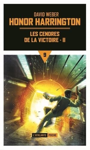 Les cendres de la victoire: HONOR HARRINGTON (2) von ATALANTE