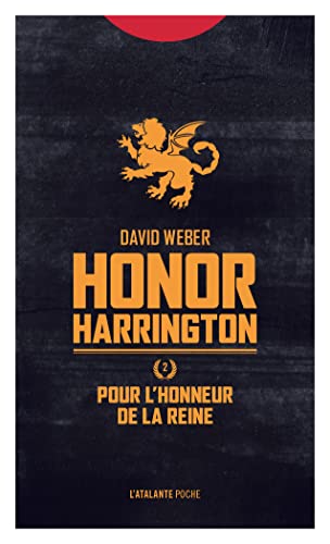 Pour l'honneur de la reine: HONOR HARRINGTON LIVRE 2