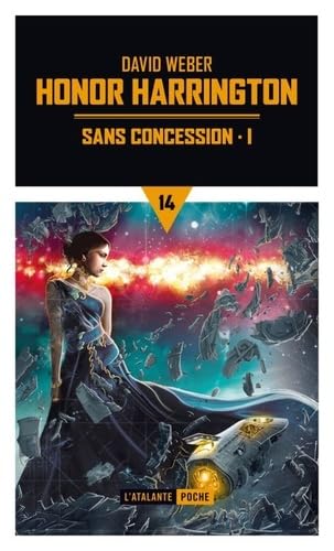 Sans concession T1 - Honor Harrington 14: HONOR HARRINGTON 14 (1) von ATALANTE